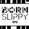 Slippy Slappy